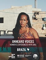 Unheard Voices: Women’s Experiences with Zika in Brazil