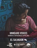 Unheard Voices: Women’s Experiences with Zika in El Salvador