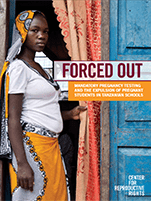 Forced Out: Mandatory Pregnancy Testing and the Expulsion of Pregnant Students in Tanzanian Schools