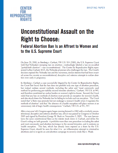 Unconstitutional Assault of the Right to Choose: “Partial-Birth Abortion: Ban Is an Affort to Women and to the U.S. Supreme Court