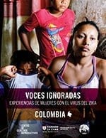 Voces Ignoradas: Experiencias de Mujeres con el Virus del Zika – Colombia