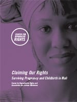 Claiming Our Rights: Surviving Pregnancy and Childbirth in Mali