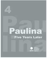 Paulina: Five Years Later