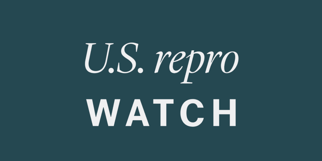 U.S. Repro Watch, Jan. 25