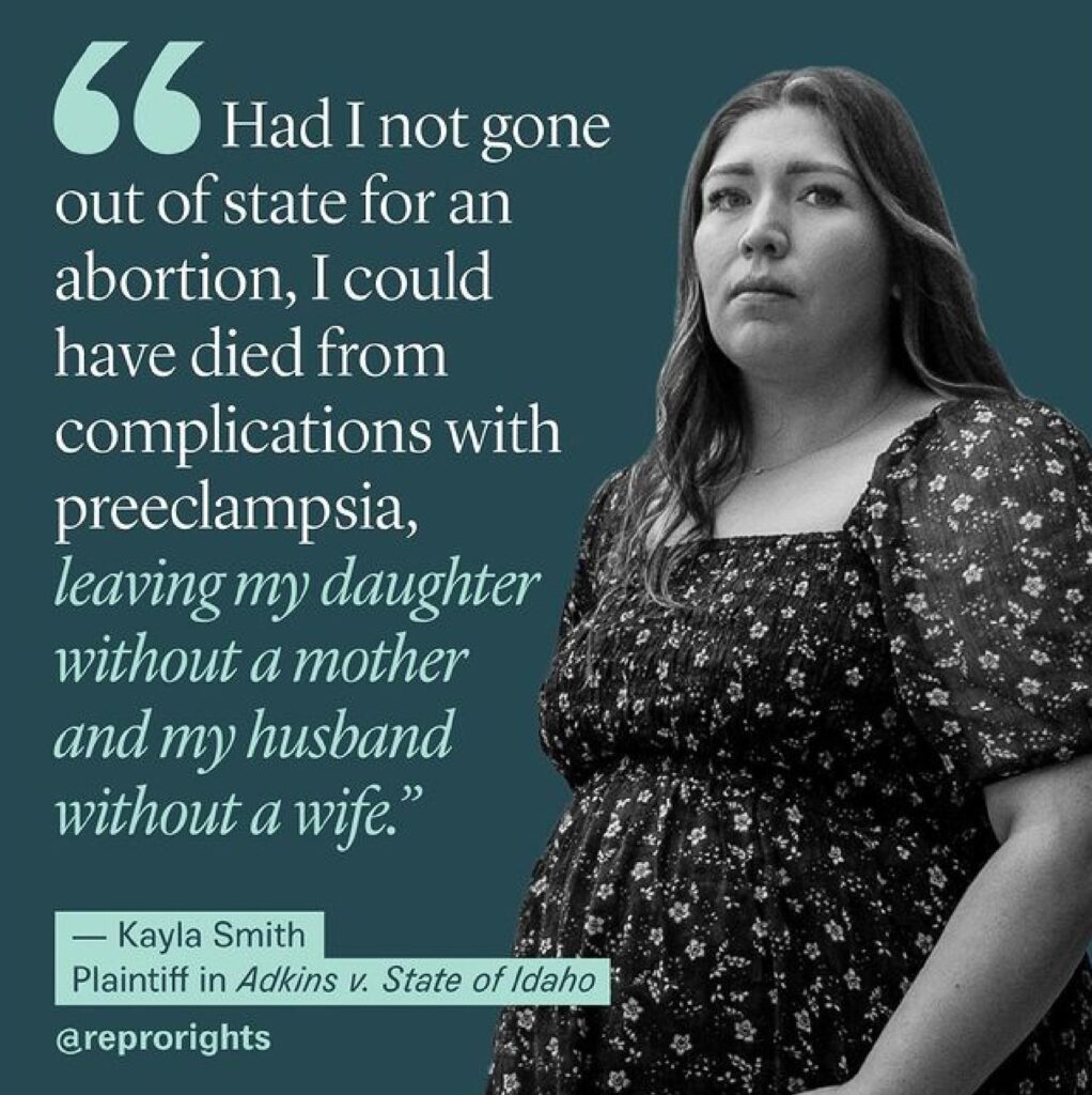 Graphic depicting Center plaintiff Kayla Smith with quote: "Had I not gone out of state for an abortion, I could have died from complications with preeclampsia, leaving my daughter without a mother and my husband without a wife."