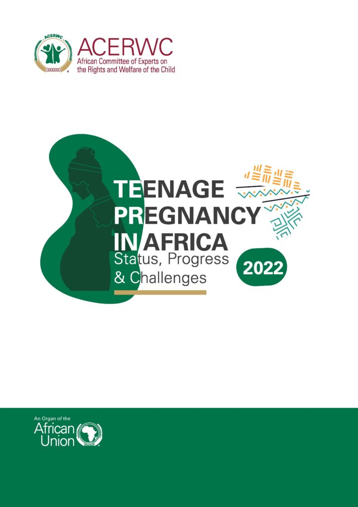 ACERWC Report: Teenage Pregnancy in Africa—Status, Progress and Challenges
