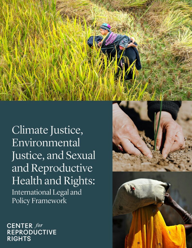 Climate Justice, Environmental Justice, and Sexual and Reproductive Health and Rights: International Legal and Policy Framework